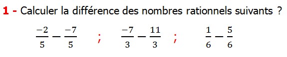 Exercices corriges de mathématique cours les nombres rationnels l’addition et la soustraction maths 3éme comment additionner et soustraire deux nombres rationnels calcul plusieurs nombres rationnels calcul l’addition et la soustraction des nombres fractionnaire calcul l’addition et la soustraction des nombres relatifs en écriture décimaux réduire le dénominateur des nombres rationnels et simplifier le résultat Calculer la différence des nombres rationnels suivants 